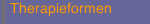 Therapieformen
