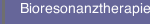 Bioresonanztherapie